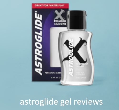 Astroglide gel reviews
