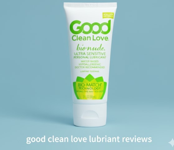 Good clean love lubricant reviews